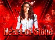 Heart Of Stone 2023 Streaming : रिलिज डेट | कास्ट | ओटीटी | आलियाचा पहिला हॉलिवूड मूवी