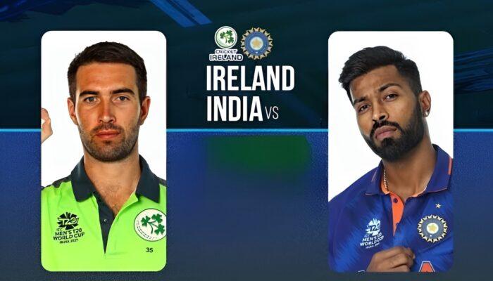 India Vs Ireland : भारत VS आयर्लंड सिरीज मॅच लाईव्ह स्कोअर